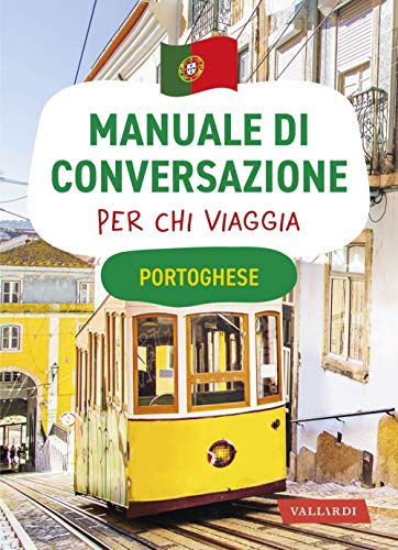 9788869878862: Portoghese. Manuale di conversazione per chi viaggia (Manuali di conversazione)