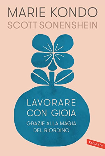 Stock image for LAVORARE CON GIOIA (I) for sale by Brook Bookstore