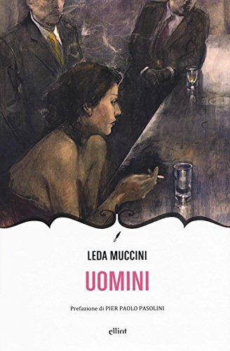 Imagen de archivo de Uomini a la venta por libreriauniversitaria.it