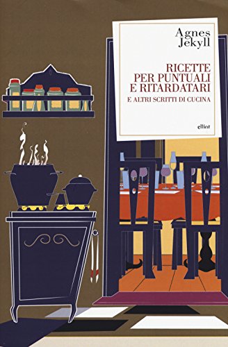 Imagen de archivo de RICETTE PER PUNTUALI E RITARDATARI: E ALTRI SCRITTI DI CUCINA a la venta por Revaluation Books