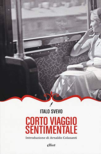 9788869937514: Corto viaggio sentimentale (Novecento Italiano)