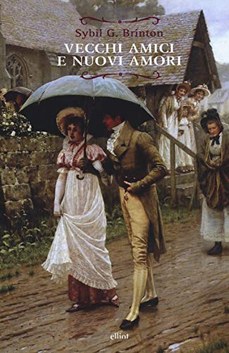 Beispielbild fr Vecchi amici e nuovi amori: Un sequel immaginario ai romanzi di Jane Austen (Raggi) (Italian Edition) zum Verkauf von libreriauniversitaria.it