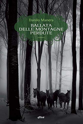 Stock image for Ballata delle montagne perdute for sale by libreriauniversitaria.it