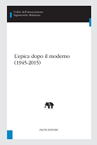 Imagen de archivo de L'epica dopo il Moderno (1945-2015) a la venta por Brook Bookstore