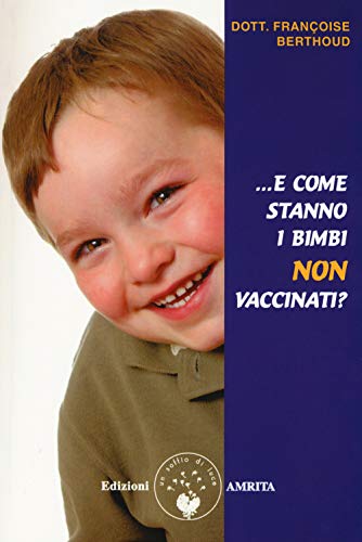 Beispielbild fr E come stanno i bimbi non vaccinati? zum Verkauf von libreriauniversitaria.it