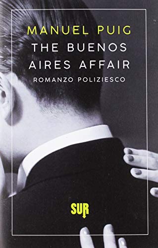 Imagen de archivo de The Buenos Aires affair a la venta por libreriauniversitaria.it