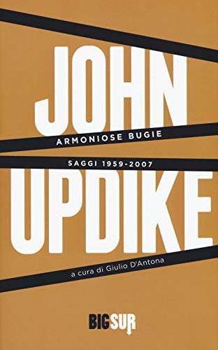 Stock image for Armoniose bugie. Saggi 1959-2007 [Paperback] (ita) for sale by Brook Bookstore