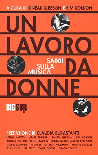 Stock image for Un lavoro da donne: saggi sulla musica for sale by libreriauniversitaria.it