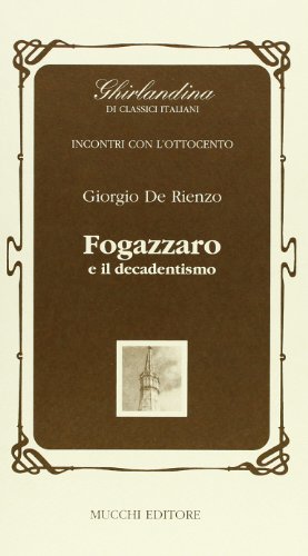 Stock image for Fogazzaro e il Decadentismo. for sale by FIRENZELIBRI SRL