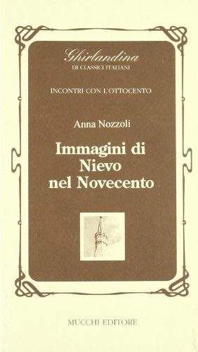 Stock image for Immagini di Nievo nel Novecento. for sale by FIRENZELIBRI SRL