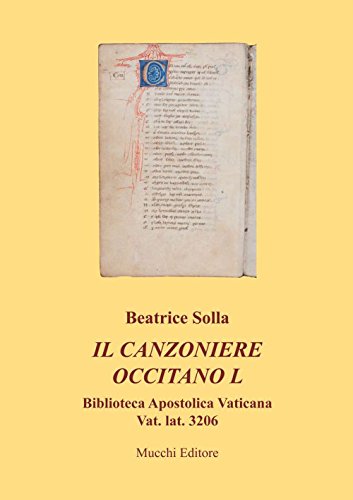 9788870006285: Il canzoniere occitano L. Biblioteca apostolica vaticana Vat. lat. 3206 (Studi, testi e manuali. Nuova serie)