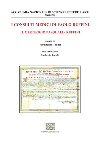Imagen de archivo de I consulti medici di Paolo Ruffini. Il carteggio Pasquali-Ruffini a la venta por libreriauniversitaria.it