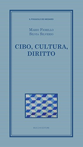 Imagen de archivo de Cibo, cultura, diritto a la venta por libreriauniversitaria.it