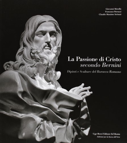 Imagen de archivo de La Passione di Cristo, secondo Bernini a la venta por Recycle Bookstore