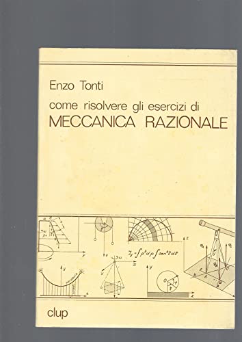 9788870052916: Come risolvere gli esercizi di meccanica razionale