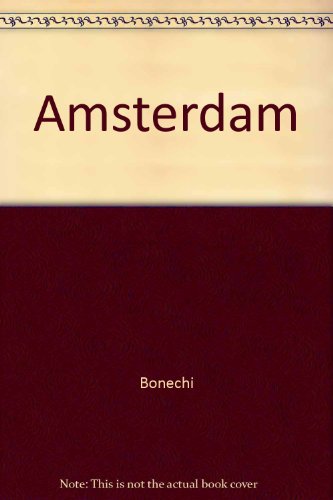 Amsterdam (9788870090185) by Bonechi