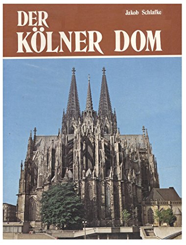 Beispielbild fr Der Klner Dom. Deutsche Ausgabe zum Verkauf von Versandantiquariat Felix Mcke