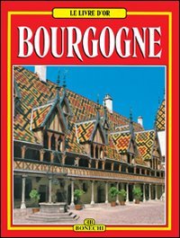 9788870092202: Toute la Bourgogne