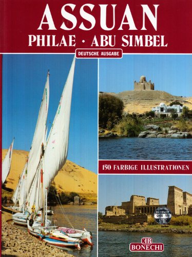 Assuan, Philae, Abu Simbel. Ediz. tedesca