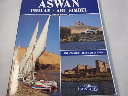 Stock image for Aswan , Philae, Abu Simbel [English Edition] for sale by Your Online Bookstore