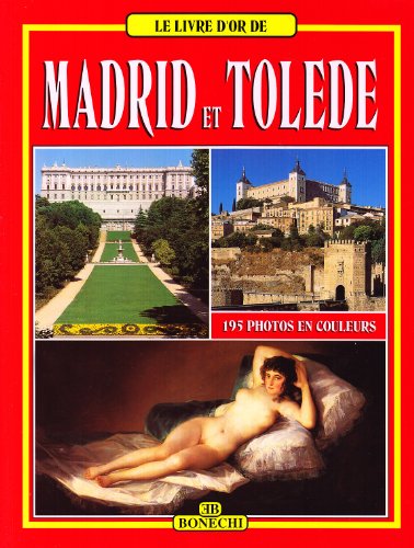 Beispielbild fr Livre d'or madrid & tolede/bonechi zum Verkauf von Ammareal