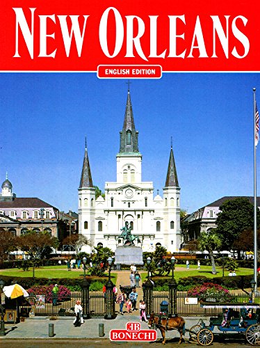 

New Orleans: 100 color illustrations / text by Rosanna Cirigliano ; photographic service by Andrea Pistolesi