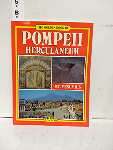 Beispielbild fr Pompeii, Herculaneum, Mt. Vesuvius (Bonechi Golden Book Collection) zum Verkauf von WorldofBooks