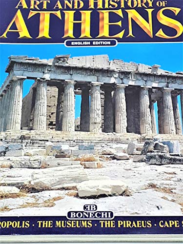 Imagen de archivo de Art and History of Athens (Art & History) a la venta por SecondSale