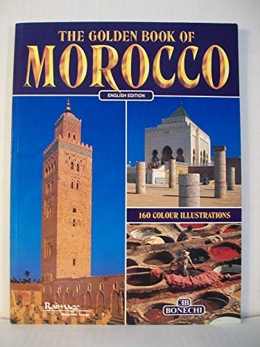 Stock image for Morocco (Bonechi Golden Book Collection) for sale by AwesomeBooks