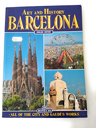 9788870098464: Art and History of Barcelona: The City of Gaudi