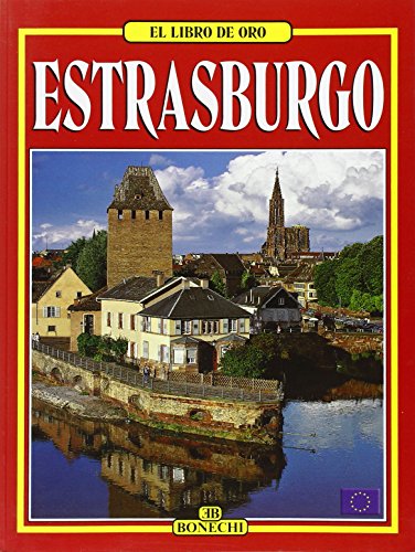 9788870099966: Strasburgo. Ediz. spagnola (Libro d'oro)
