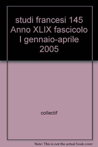 Stock image for studi francesi 145 Anno XLIX fascicolo I gennaio-aprile 2005 for sale by Librairie Th  la page