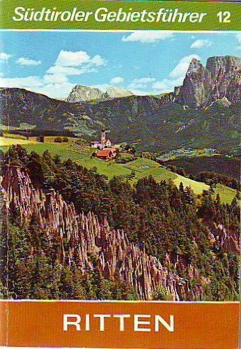 Stock image for Ritten: Berhmtes Mittelgebirge im Anblick der Dolomiten for sale by medimops