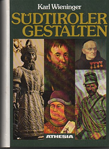 Beispielbild fr Sdtiroler Gestalten zum Verkauf von Antiquariat Walter Nowak