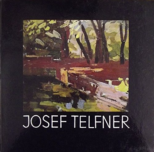 Beispielbild fr Der Maler Josef Telfner. Leben und Werk 1874 - 1948 zum Verkauf von medimops