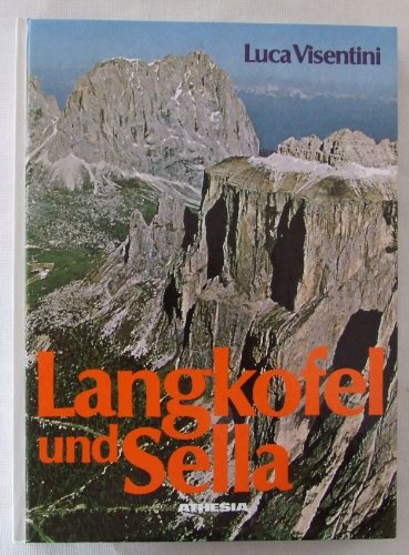 Imagen de archivo de Langkofel und Sella. Alpine Wanderwege und leichte Klettertouren a la venta por medimops