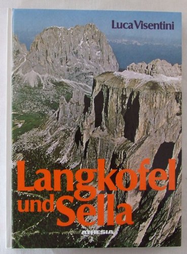 Stock image for Langkofel und Sella. Alpine Wanderwege und leichte Klettertouren for sale by medimops