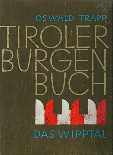 9788870142532: Tiroler Burgenbuch. Wipptal