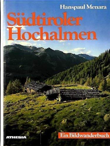 Stock image for Su dtiroler Hochalmen: Ein Bildwanderbuch (German Edition) for sale by ThriftBooks-Dallas