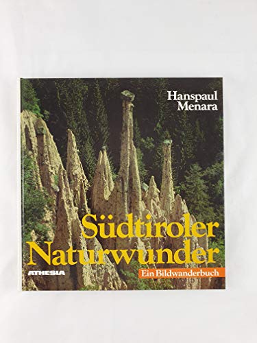 Stock image for Sdtiroler Naturwunder. Ein Bildwanderbuch for sale by medimops