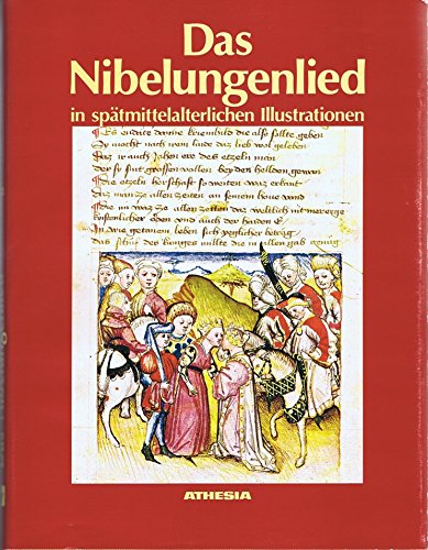 Das Nibelungenlied in spätmittelalterlichen Illustrationen. Die 37 Bildseiten des Hundeshagenschen Kodex der Staatsbibliothek Preussischer Kulturbesitz Berlin. - Hornung, Hans