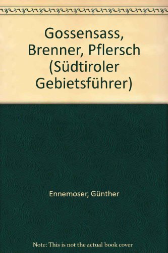 Beispielbild fr Gossensass - Brenner - Pflersch zum Verkauf von Versandantiquariat Felix Mcke