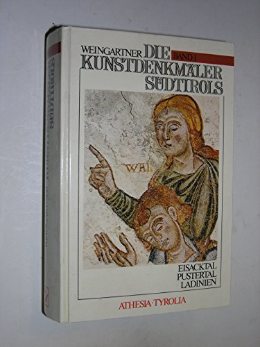 Beispielbild fr Weingartner, Josef, Bd.1 : Eisacktal, Pustertal, Ladinien zum Verkauf von medimops