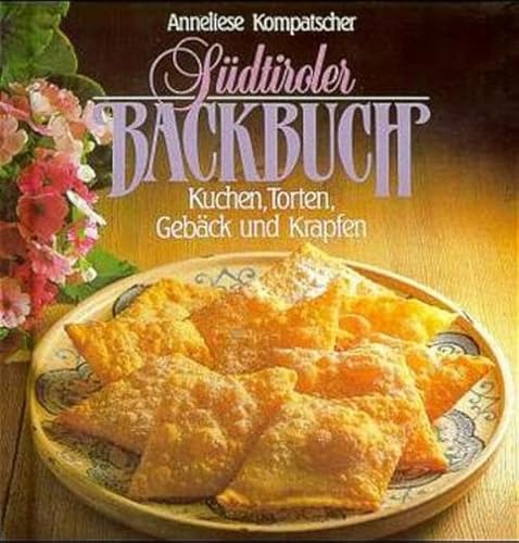 Stock image for Sdtiroler Backbuch. Kuchen, Torten, Gebck und Krapfen for sale by medimops