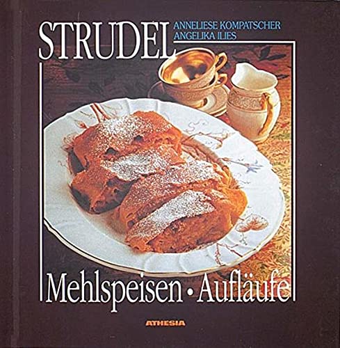 Stock image for Strudel, Mehlspeisen, Auflufe for sale by medimops
