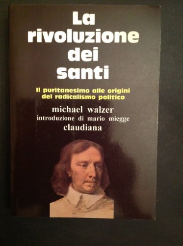 Rivoluzione Dei Santi. Il Puritanes (9788870162325) by [???]