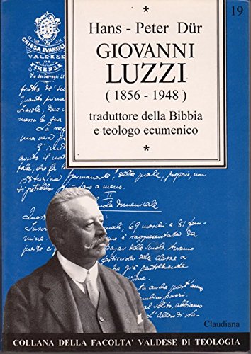 9788870162349: Giovanni Luzzi (1856-1948). Tradutt