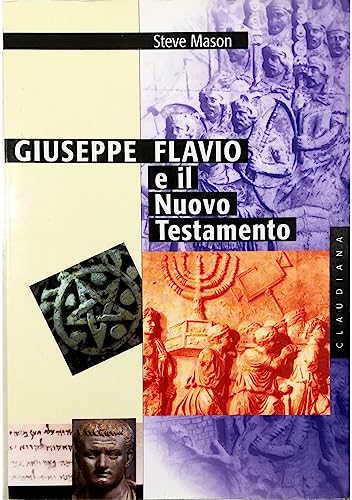 Giuseppe Flavio e il Nuovo Testamento (9788870163797) by Mason, Steve