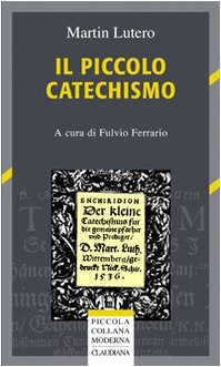 Beispielbild fr Il piccolo catechismo (Piccola collana moderna) zum Verkauf von medimops