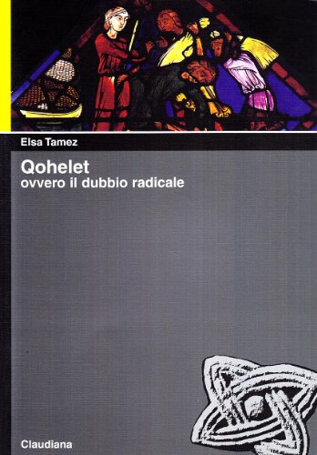 Qoelet. Ovvero il dubbio radicale (9788870165135) by Unknown Author